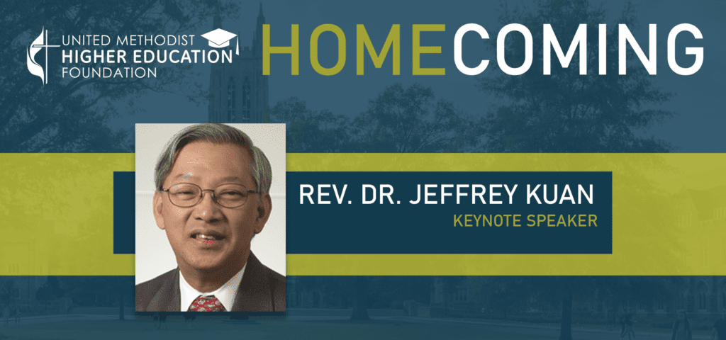 UMHEF Homecoming Keynote Speaker: Rev. Dr. Jeffrey Kuan