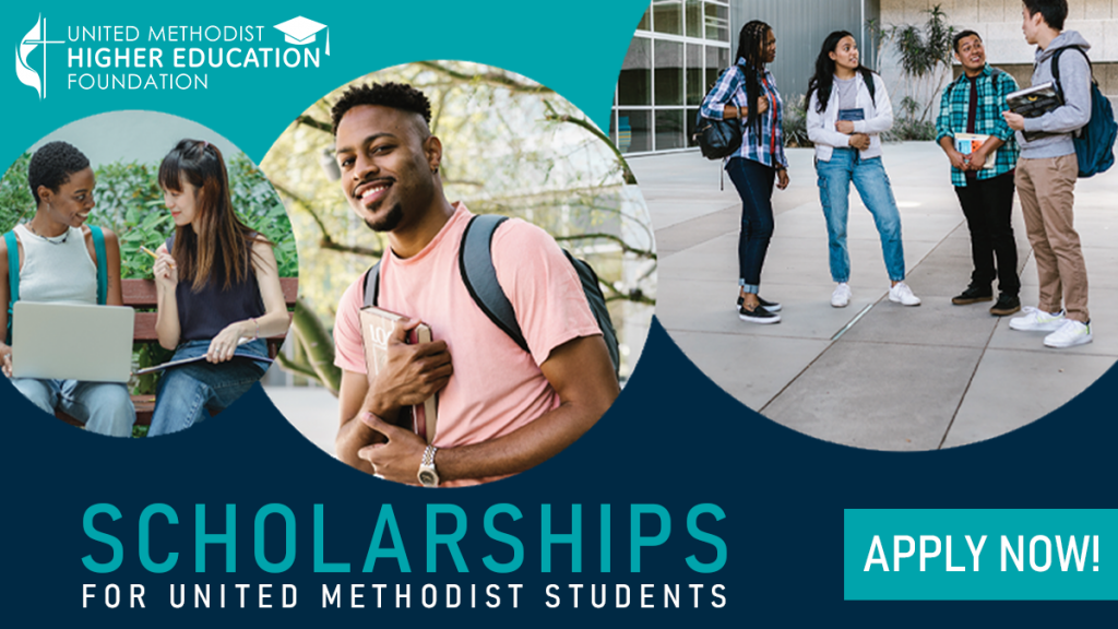 United Methodist Scholarships - Apply Now!